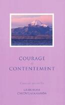 Couverture du livre « Courage et contentement » de Chidvilasananda aux éditions Saraswati