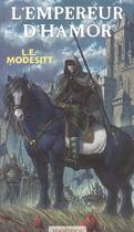 Couverture du livre « Monde de recluce 2 (le) - l'empereur d'hamor » de L. E. Modesitt aux éditions Mnemos