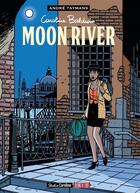 Couverture du livre « Moon river grand format de luxe » de Andre Taymans aux éditions Ediitons Du Tiroir