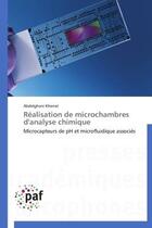 Couverture du livre « Realisation de microchambres d'analyse chimique - microcapteurs de ph et microfluidique associes » de Kherrat Abdelghani aux éditions Presses Academiques Francophones