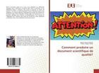 Couverture du livre « Comment produire un document scientifique de qualite? » de Kisasa Robert aux éditions Editions Universitaires Europeennes