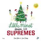 Couverture du livre « Little minot découvre... the suprêmes » de Jaime Pantoja et Dani Llabres aux éditions Bang