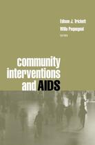 Couverture du livre « Community Interventions and AIDS » de Edison J Trickett aux éditions Oxford University Press Usa