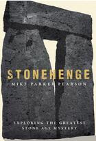 Couverture du livre « Stonehenge » de Parker Pearson Mike aux éditions Simon And Schuster Uk