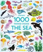 Couverture du livre « 1000 things under the sea » de Greenwell/Dyson aux éditions Usborne