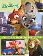 Couverture du livre « Zootopie » de Disney aux éditions Disney Hachette