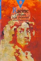 Couverture du livre « Racine l'enfant a la cicatrice » de Charpentreau-J aux éditions Le Livre De Poche Jeunesse