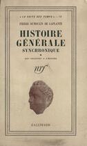 Couverture du livre « Hist Gener Synchro T.1 » de Dumoulin D aux éditions Gallimard