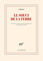 Couverture du livre « Le souci de la terre » de Virgile aux éditions Gallimard