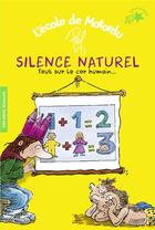 Couverture du livre « Silence naturel : tout sur le cor humain... » de Pef aux éditions Gallimard-jeunesse
