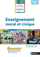 Couverture du livre « Enseignement moral et civique : cycle 3 : CM1/CM2/6e (édition 2021) » de Severine Fix-Lemaire aux éditions Nathan