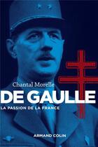 Couverture du livre « De Gaulle » de Maurice Vaisse et Chantal Morelle aux éditions Armand Colin