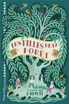 Couverture du livre « Les filles de la forêt » de Minuit et Melissa Castrillon aux éditions Magnard