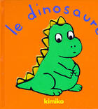 Couverture du livre « Dinosaure (le) » de Kimiko aux éditions Ecole Des Loisirs