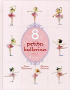Couverture du livre « 8 petites ballerines » de Grace Maccarone et Christine Davenier aux éditions Albin Michel