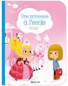 Couverture du livre « Trois petits nuages : une princesse à l'école » de Agnes De Lestrade et Coralie Vallageas aux éditions Lito