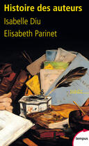 Couverture du livre « Histoire des auteurs » de Isabelle Diu et Elisabeth Parinet aux éditions Perrin