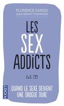 Couverture du livre « Les sex addicts » de Sandis/Dumonteix aux éditions Pocket