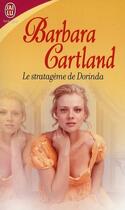 Couverture du livre « Le stratagème de Dorinda » de Barbara Cartland aux éditions J'ai Lu