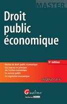 Couverture du livre « Droit public économique (6e édition) » de Frédéric Colin aux éditions Gualino