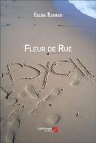 Couverture du livre « Fleur de rue » de Hacene Rahmani aux éditions Editions Du Net