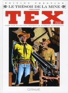 Couverture du livre « Tex t.540 et t.541 ; le trésor de la mine » de Claudio Nizzi et Jose Ortiz aux éditions Clair De Lune