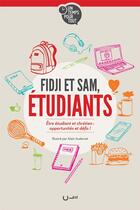 Couverture du livre « Fidji et Sam, étudiants » de Fidji Path-Laplagne et Samuel Path-Laplagne aux éditions Editions Cle