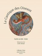 Couverture du livre « Le cantique des oiseaux » de Farid Od-Din'Attar aux éditions Diane De Selliers