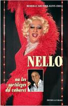 Couverture du livre « Nello ou le sortilège du cabaret » de Mireille Meunier-Saint-Cricq aux éditions La Simarre