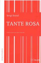 Couverture du livre « Tante Rosa » de Sevgi Soysal aux éditions Intervalles