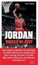 Couverture du livre « Jordan, there's no next » de Sam Smith aux éditions Mareuil Editions
