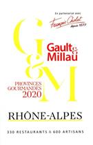 Couverture du livre « Rhône-Alpes ; provinces gourmandes (édition 2020) » de Gault&Millau aux éditions Gault&millau