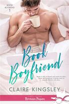 Couverture du livre « Book boyfriend t.1 ; book boyfriend » de Claire Kingsley aux éditions Mxm Bookmark