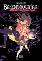 Couverture du livre « Bakemonogatari - légendes chimériques Tome 1 » de Nisioisin aux éditions Pika Roman