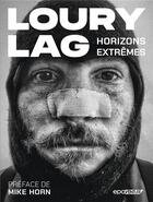 Couverture du livre « Loury Lag : horizons extremes » de Loury Lag aux éditions Epa