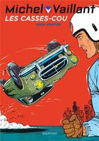 Couverture du livre « Michel Vaillant Tome 7 : les casse-cou » de Jean Graton aux éditions Graton