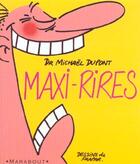 Couverture du livre « Maxi Rires » de Michael Dupont aux éditions Marabout