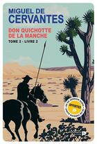 Couverture du livre « Don Quichotte Tome 2 : Livre 2 » de Miguel De Cervantes Saavedra aux éditions Renaissance Du Livre
