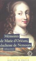 Couverture du livre « Memoires de marie d'orleans, duchesse de nemours / lettres de marguerite de lorr » de Marie D'Orleans aux éditions Mercure De France