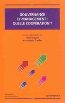 Couverture du livre « Gouvernance Et Management : Quelle Cooperation ? » de Iseor/ aux éditions Economica