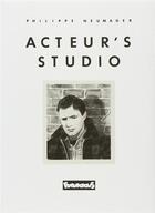 Couverture du livre « Acteur's studio » de P Neumager aux éditions Futuropolis