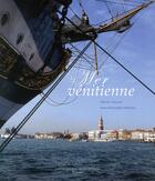 Couverture du livre « La mer vénitienne » de Jean-Christophe Dartoux et Olivier Chaline aux éditions Actes Sud