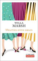 Couverture du livre « Meurtres entre soeurs » de Willa Marsh aux éditions Autrement