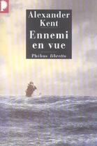 Couverture du livre « Ennemi en vue » de Alexander Kent aux éditions Libretto