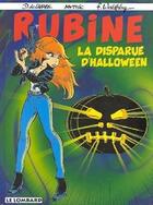 Couverture du livre « Rubine T.5 ; la disparue d'Halloween » de Mythic et Dragan De Lazare et Francois Walthery aux éditions Lombard