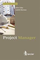 Couverture du livre « Project manager » de Julien Cabay et Isabelle Ekierman aux éditions Larcier