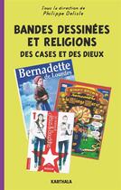 Couverture du livre « Bandes dessinées et religions ; des cases et des dieux » de  aux éditions Karthala