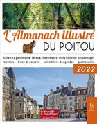 Couverture du livre « Almanach illustré du Poitou 2022 » de  aux éditions Editions Sutton