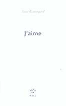 Couverture du livre « J'aime » de Nane Beauregard aux éditions P.o.l