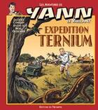 Couverture du livre « Les aventures de Yann le Vaillant Tome 8 : Expédition Ternium » de Jacques Conoan et Noel Gloesner aux éditions Triomphe